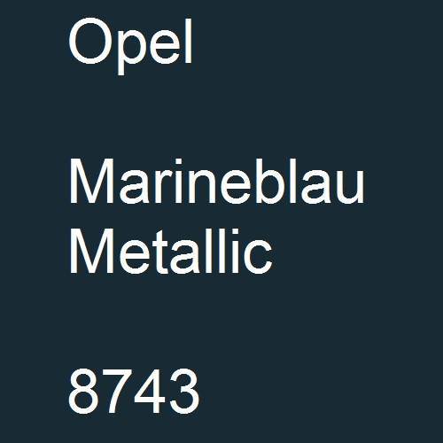 Opel, Marineblau Metallic, 8743.